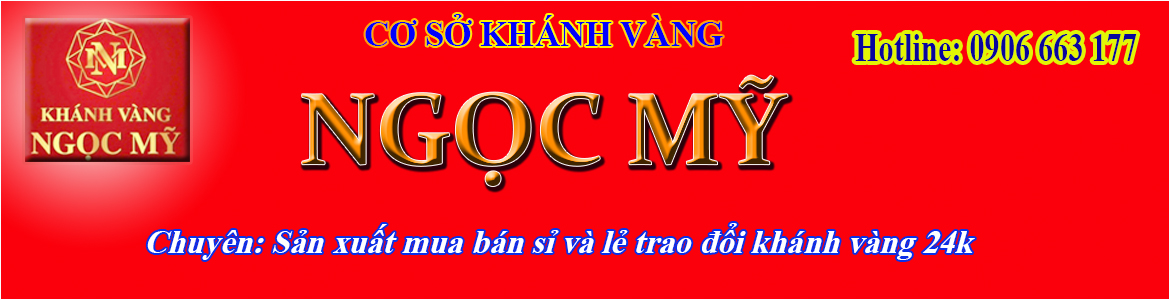 Khánh vàng | Cơ sở sản xuất khánh vàng Ngọc Mỹ| khanhvangngocmy.com